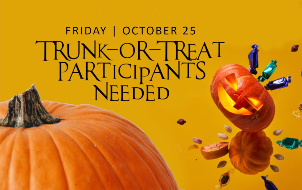 Trunk or Treat Participants Needed