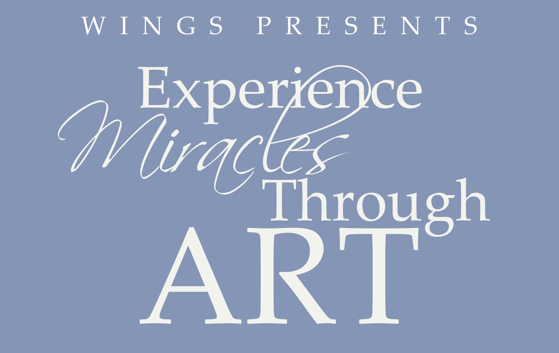 WINGS Miracles Through Art